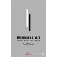 Madalyonun İki Yüzü - Rıza Müftüoğlu - Kariyer Yayınları