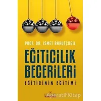 Eğiticilik Becerileri - İsmet Barutçugil - Kariyer Yayınları
