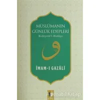 Müslümanın Günlük Edepleri - İmam-ı Gazali - Ehil Yayınları