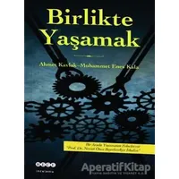 Birlikte Yaşamak - Ahmet Kavlak - Hece Yayınları