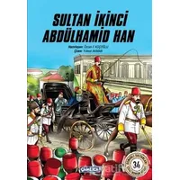 Sultan İkinci Abdülhamid Han - Özcan F. Koçoğlu - Çamlıca Çocuk Yayınları