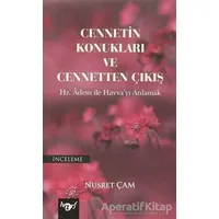 Cennetin Konukları ve Cennetten Çıkış - Nusret Çam - Harf Eğitim Yayıncılık