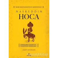 Bir Mutasavvıf Gözüyle Nasreddin Hoca - Nahit Sertdemir - Ensar Neşriyat