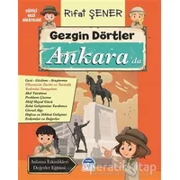 Gezgin Dörtler Ankara’da - Rifat Şener - Martı Çocuk Yayınları