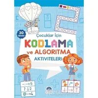 Çocuklar İçin Kodlama ve Algoritma Aktiviteleri - Mavi - Kolektif - Martı Çocuk Yayınları