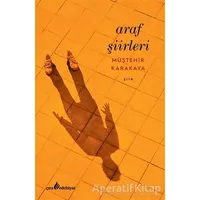 Araf Şiirleri - Müştehir Karakaya - Çıra Yayınları