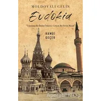 Evdokia - Moldovalı Gelin - Hamdi Geçer - Bengisu Yayınları