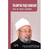 İslamda Yaşlı Hakları - Yusuf el-Karadavi - Nida Yayıncılık