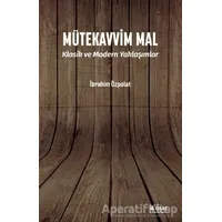 Mütekavvim Mal - İbrahim Özpolat - İktisat Yayınları