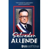 Salvador Allende - Turan Tektaş - Parola Yayınları