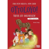 Ottoloyo - Truva Atı Doludizgin - Esra Aylin Akalın - Masalperest
