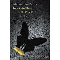 İnce Gönüllere Gönül İncileri - Abdurrahim Budak - Cinius Yayınları
