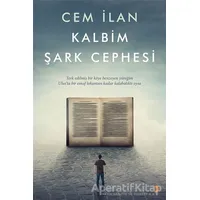 Kalbim Şark Cephesi - Cem İlan - Cinius Yayınları
