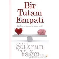 Bir Tutam Empati - Şükran Yağcı - Cinius Yayınları