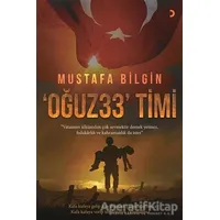 Oğuz 33 Timi - Mustafa Bilgin - Cinius Yayınları