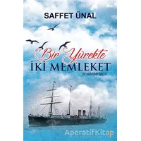 Bir Yürekte İki Memleket - Saffet Ünal - Cinius Yayınları