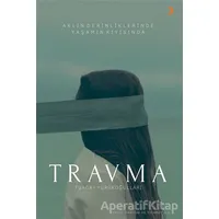 Travma - Turgay Yürükoğulları - Cinius Yayınları
