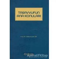 Tasavvufun Ana Konuları - Abdurrezzak Tek - Diyanet İşleri Başkanlığı