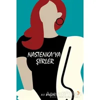 Nastenka’ya Şiirler - Ali Bingöl - Cinius Yayınları