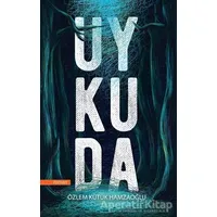 Uykuda - Özlem Kütük Hamzaoğlu - Cinius Yayınları