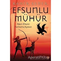 Efsunlu Mühür - Kadir Şener - Cinius Yayınları