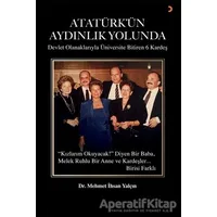 Atatürk’ün Aydınlık Yolunda - Mehmet İhsan Yalçın - Cinius Yayınları