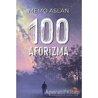 100 Aforizma - Memo Aslan - Cinius Yayınları