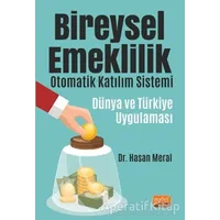 Bireysel Emeklilik Otomatik Katılım Sistemi - Hasan Meral - Nobel Bilimsel Eserler