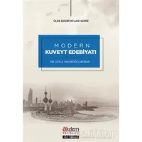 Modern Kuveyt Edebiyatı - Leyla Yakupoğlu Boran - Akdem Yayınları