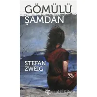 Gömülü Şamdan - Stefan Zweig - Halk Kitabevi