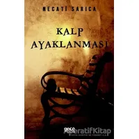 Kalp Ayaklanması - Necati Sarıca - Gece Kitaplığı