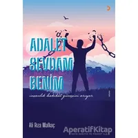 Adalet Sevdam Benim - Ali Rıza Malkoç - Cinius Yayınları