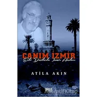 Canım İzmir - Atila Akın - Gece Kitaplığı