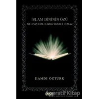 İslam Dininin Özü - Hamdi Öztürk - Gece Kitaplığı