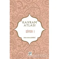 Siyer 1 - Kavram Atlası - Abdurrahman Demirci - Gazi Kitabevi