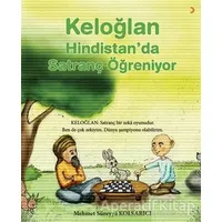 Keloğlan Hindistan’da Satranç Öğreniyor - Mehmet Süreyya Kolsarıcı - Cinius Yayınları