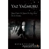 Yaz Yağmuru - Beyaz Tılsım - Cinius Yayınları