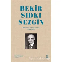 Bekir Sıdkı Sezgin - Yasin Eker - Ketebe Yayınları