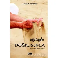 Eğrisiyle Doğrusuyla - Doğan Özdemir - Gece Kitaplığı