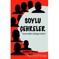 Soylu Çehreler - Mahmut Topbaşlı - Gece Kitaplığı