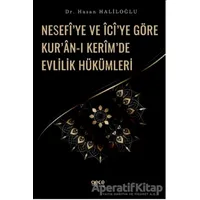 Nesefi’ye ve İci’ye Göre Kur’an-ı Kerim’de Evlilik Hükümleri - Hasan Haliloğlu - Gece Kitaplığı