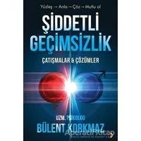 Şiddetli Geçimsizlik - Bülent Korkmaz - Cinius Yayınları
