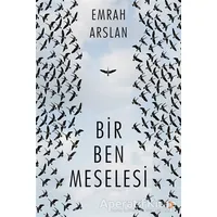 Bir Ben Meselesi - Emrah Arslan - Cinius Yayınları