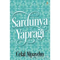 Sardunya Yaprağı - Celal Alpaydın - Cinius Yayınları