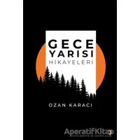 Gece Yarısı Hikayeleri - Ozan Karacı - Cinius Yayınları
