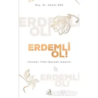 Erdemli Ol! - Kemal Göz - Fecr Yayınları
