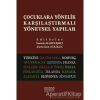 Çocuklara Yönelik Karşılaştırmalı Yönetsel Yapılar - Kolektif - Astana Yayınları