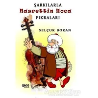 Şarkılarla Nasrettin Hoca Fıkraları - Selçuk Boran - Gece Kitaplığı