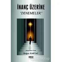 İnanç Üzerine Denemeler - Doğan Kartay - Gece Kitaplığı