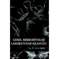 Genel Mikrobiyoloji Laboratuvar Kılavuzu - Gülten Ökmen - Gece Kitaplığı